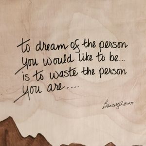 Vintage  Wall hanging  "To dream of a person you would like to be Is to waste a